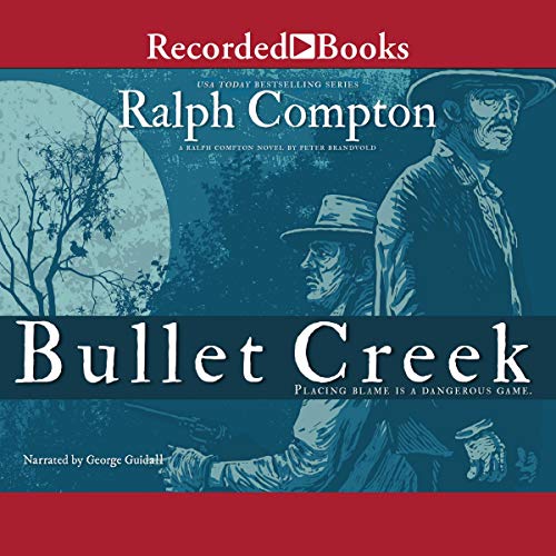 Bullet Creek Audiolibro Por Ralph Compton, Peter Brandvold arte de portada