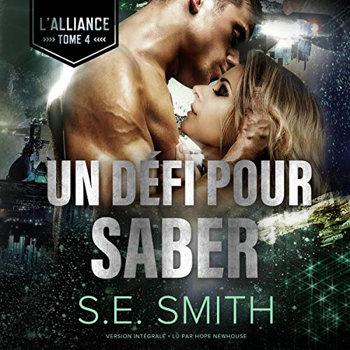 Un Défi pour Saber [Challenging Saber] Audiolivro Por S. E. Smith capa