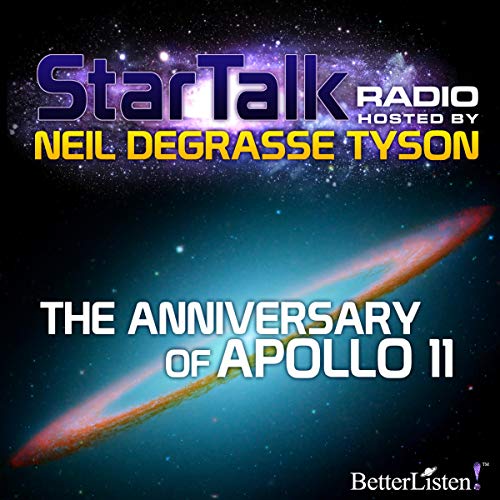 Star Talk Radio: The Anniversary of Apollo 11 cover art