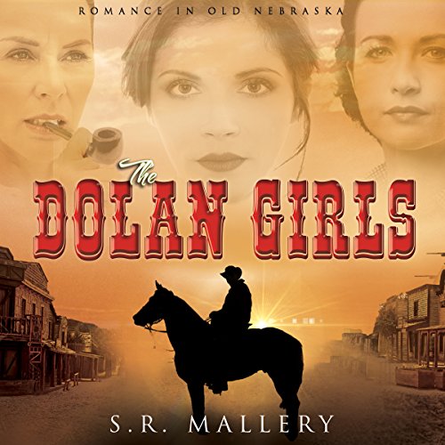 The Dolan Girls Audiobook By S. R. Mallery cover art