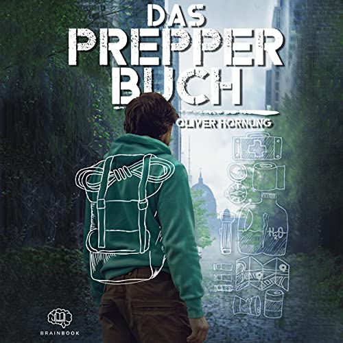 Das Prepper Buch für die perfekte Krisenvorsorge cover art