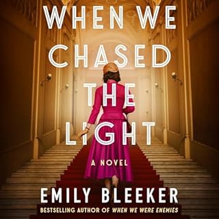 When We Chased the Light Audiolibro Por Emily Bleeker arte de portada