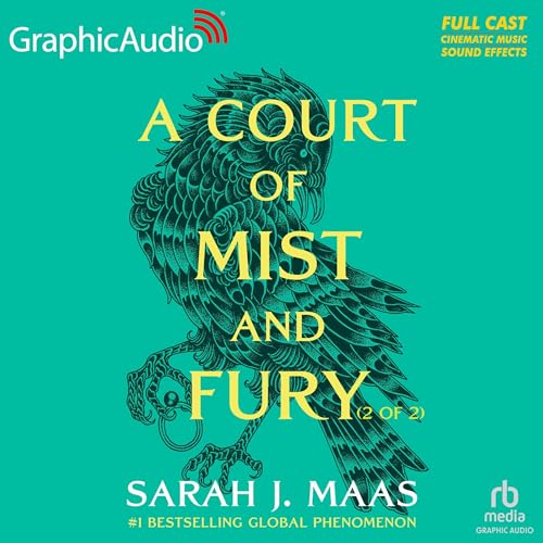 A Court of Mist and Fury (Part 2 of 2) (Dramatized Adaptation) Audiolibro Por Sarah J. Maas arte de portada