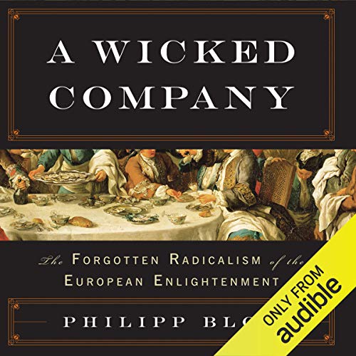 A Wicked Company Audiolibro Por Philipp Blom arte de portada