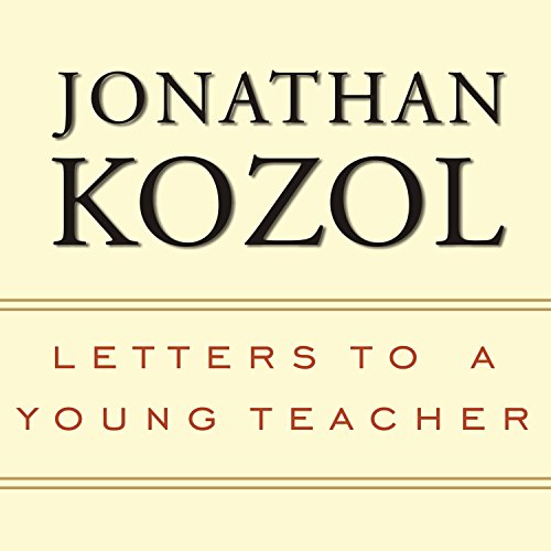 Letters to a Young Teacher Audiolibro Por Jonathan Kozol arte de portada