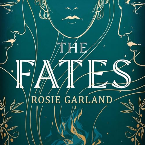 The Fates Audiolibro Por Rosie Garland arte de portada