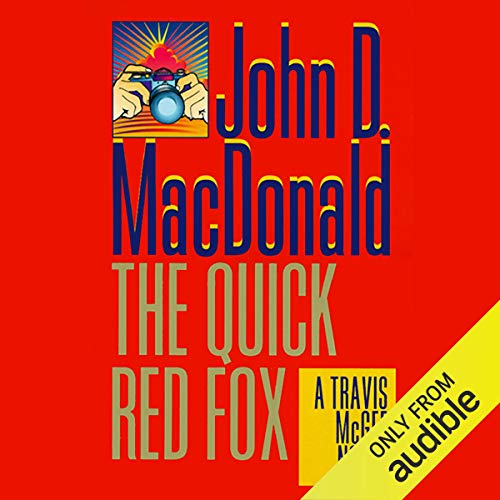 The Quick Red Fox Audiobook By John D. MacDonald cover art