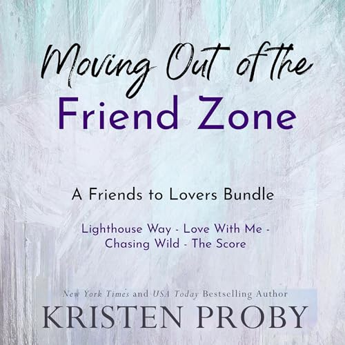 Moving Out of the Friend Zone cover art