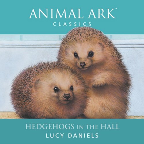 Animal Ark: Hedgehogs in the Hall cover art