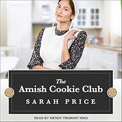 The Amish Cookie Club Audiobook By Sarah Price cover art