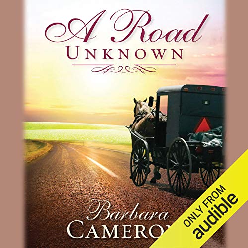 A Road Unknown Audiobook By Barbara Cameron cover art