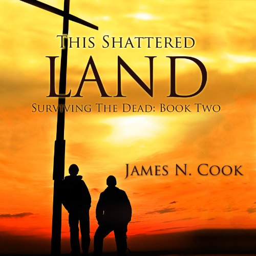 This Shattered Land Audiolibro Por James N. Cook arte de portada