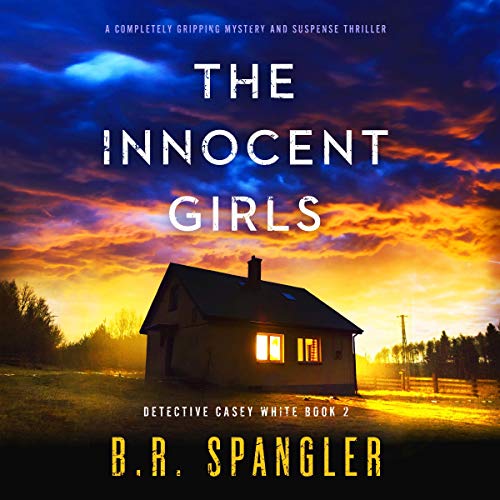 The Innocent Girls Audiobook By B.R. Spangler cover art