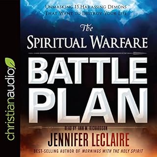 The Spiritual Warfare Battle Plan Audiobook By Jennifer LeClaire cover art