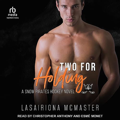 Two for Holding Audiobook By Lasairiona McMaster cover art