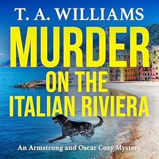 Murder on the Italian Riviera Audiobook By T A Williams cover art