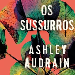 Os sussurros Audiolivro Por Ashley Audrain, Lígia Azevedo - translator capa