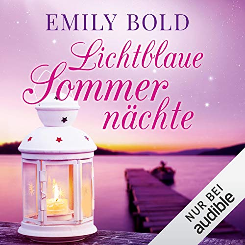 Lichtblaue Sommernächte Audiobook By Emily Bold cover art