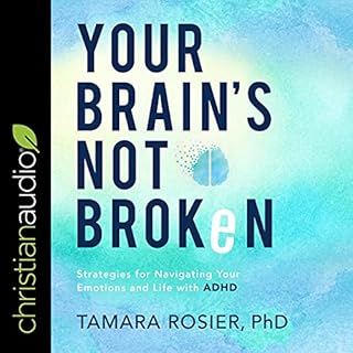 Your Brain's Not Broken Audiobook By Tamara Rosier PhD cover art