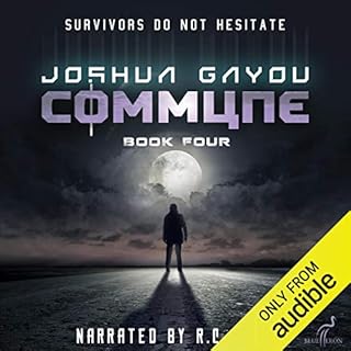 Commune: Book Four Audiobook By Joshua Gayou cover art