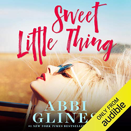 Sweet Little Thing Audiolibro Por Abbi Glines arte de portada