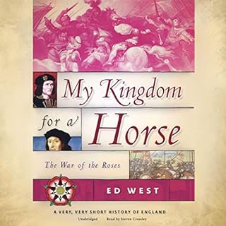 My Kingdom for a Horse Audiobook By Ed West cover art