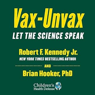 Vax-Unvax Audiolibro Por Robert F. Kennedy Jr., Brian Hooker arte de portada