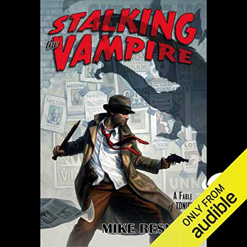 Stalking the Vampire Audiobook By Mike Resnick cover art