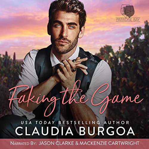 Faking the Game Audiolibro Por Claudia Burgoa arte de portada