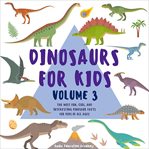 Dinosaurs for Kids, Volume 3 cover art