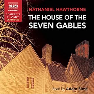 The House of the Seven Gables Audiobook By Nathaniel Hawthorne cover art