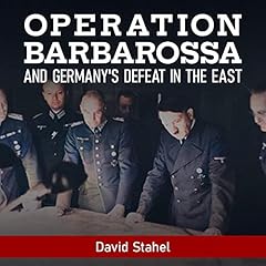 Operation Barbarossa and Germany's Defeat in the East Titelbild