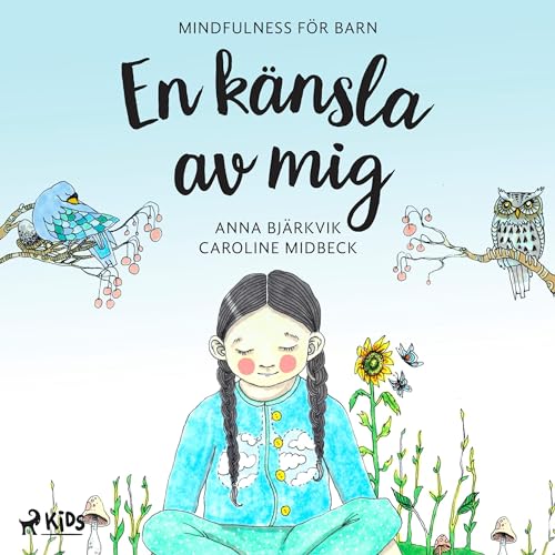 En känsla av mig: mindfulness för barn Audiolivro Por Anna Bjärkvik capa