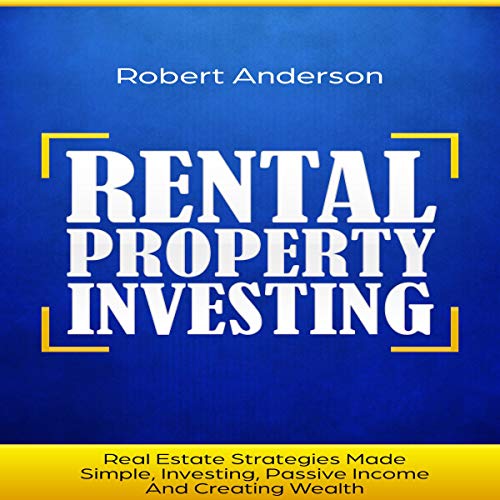 Rental Property Investing Audiobook By Robert Anderson cover art