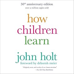 How Children Learn (50th anniversary edition) Titelbild