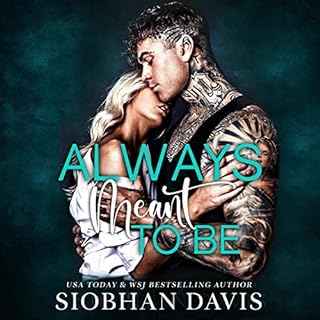 Always Meant to Be Audiobook By Siobhan Davis™ cover art