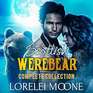 Scottish Werebear: The Complete Collection Audiolibro Por Lorelei Moone arte de portada