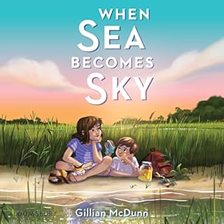 When Sea Becomes Sky Audiobook By Gillian McDunn cover art