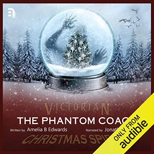 The Phantom Coach Audiobook By Amelia B Edwards cover art