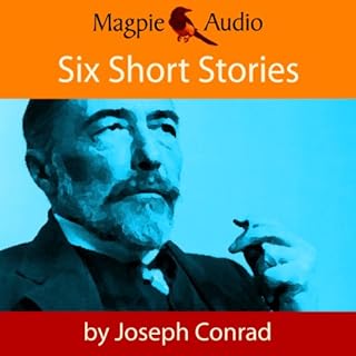 Six Short Stories Audiobook By Joseph Conrad cover art