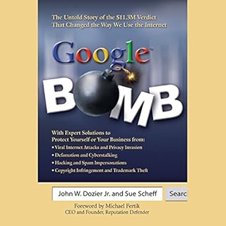 Google Bomb Audiobook By John W. Dozier Jr./, Sue Scheff cover art