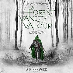 A Forest of Vanity and Valour cover art