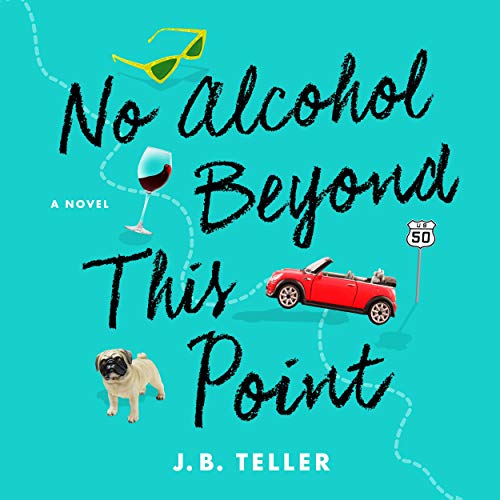 No Alcohol Beyond This Point cover art