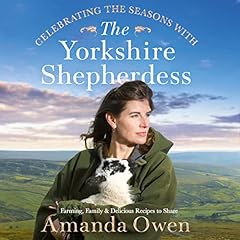 Celebrating the Seasons with the Yorkshire Shepherdess cover art