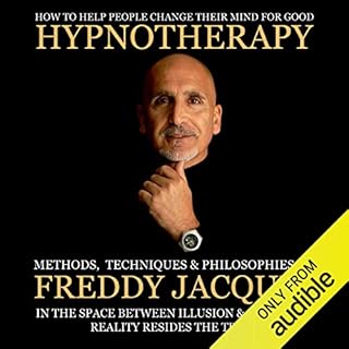 Hypnotherapy: Methods, Techniques and Philosophies of Freddy Jacquin Audiolibro Por Mr. Freddy H Jacquin B.Sc arte de portada