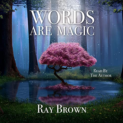 Words Are Magic Audiobook By Ray Brown cover art