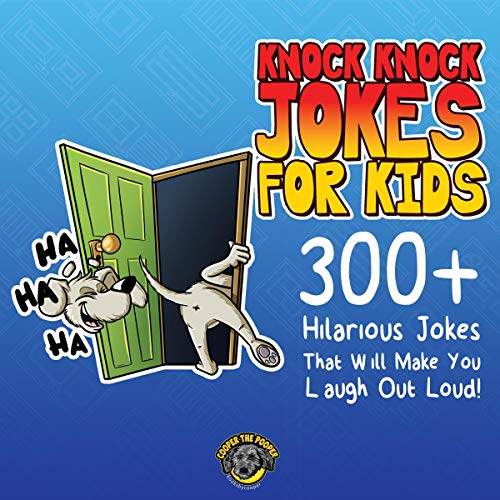 Knock Knock Jokes for Kids Audiobook By Cooper The Pooper cover art