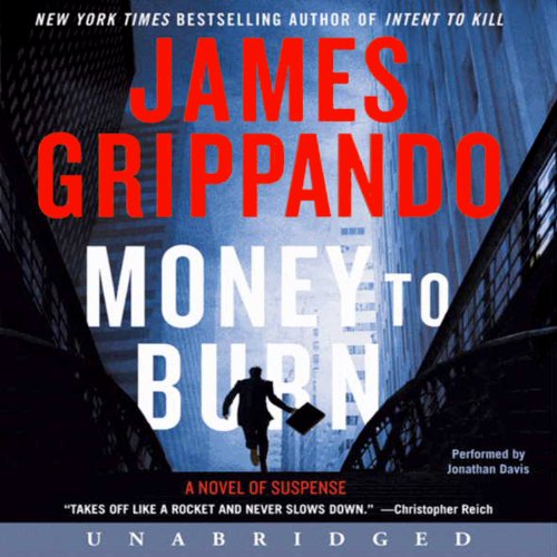 Money to Burn Audiobook By James Grippando cover art