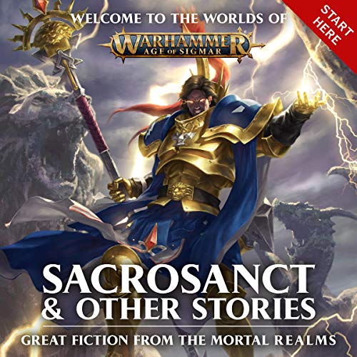 Sacrosanct & Other Stories Audiolivro Por David Annandale, David Guymer, Guy Haley, Nick Horth, Josh Reynolds, Andy Clark