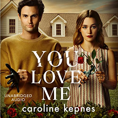 You Love Me Audiolibro Por Caroline Kepnes arte de portada